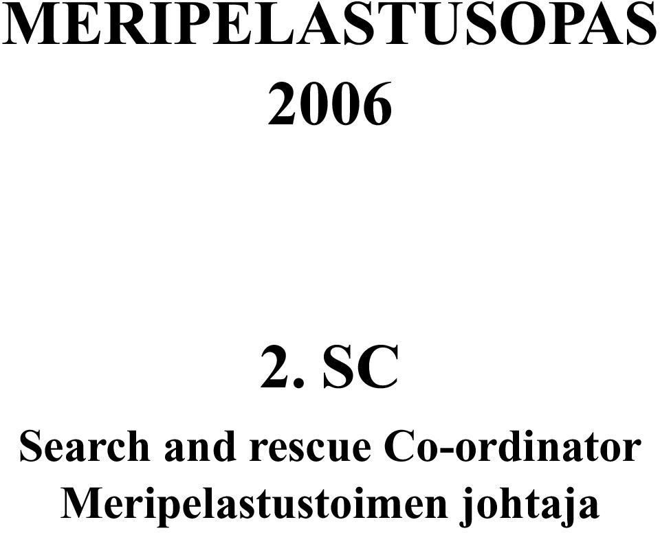 rescue Co-ordinator