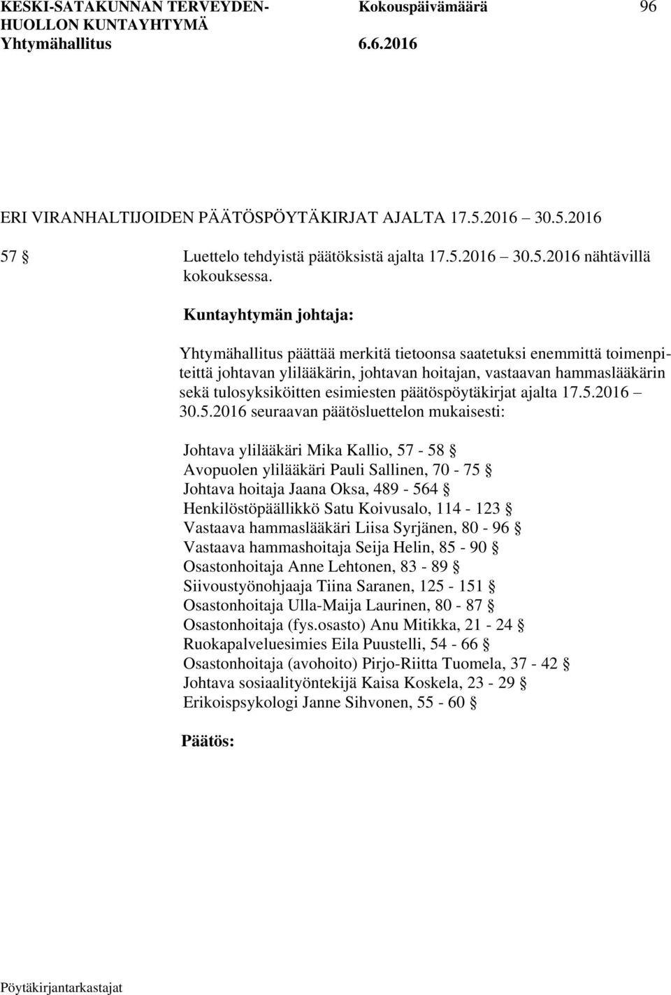 päätöspöytäkirjat ajalta 17.5.