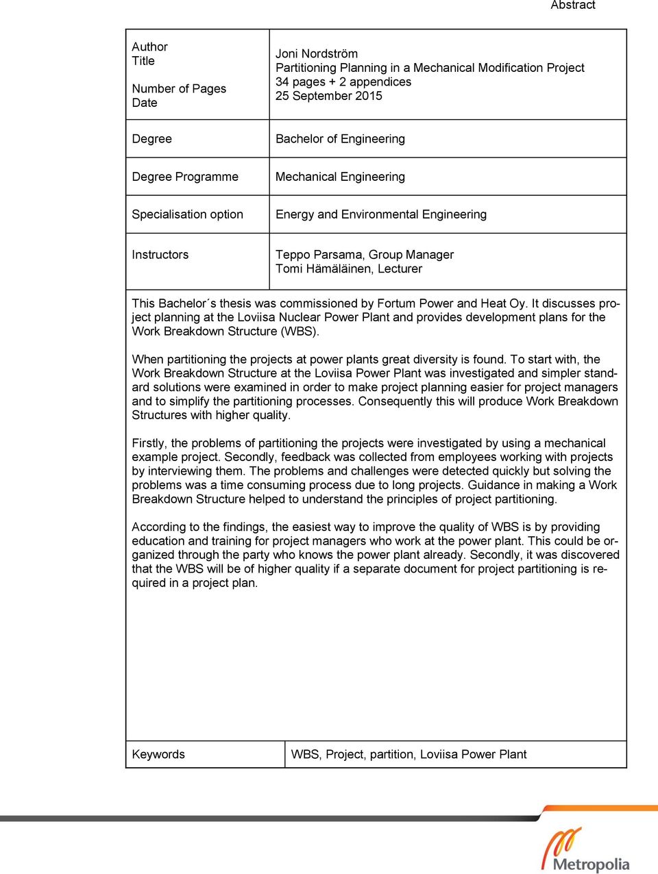 by Fortum Power and Heat Oy. It discusses project planning at the Loviisa Nuclear Power Plant and provides development plans for the Work Breakdown Structure (WBS).