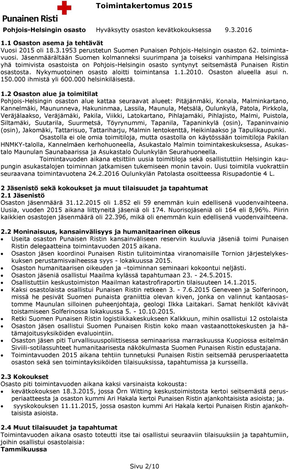 Nykymuotoinen osasto aloitti toimintansa 1.