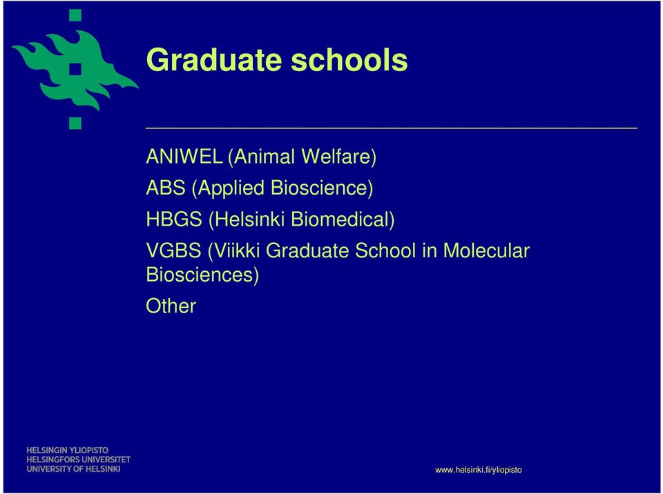 Biomedical) VGBS (Viikki Graduate School in