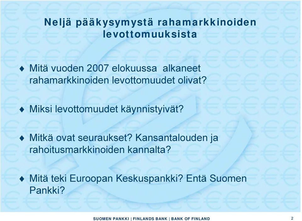 Miksi levottomuudet käynnistyivät? Mitkä ovat seuraukset?