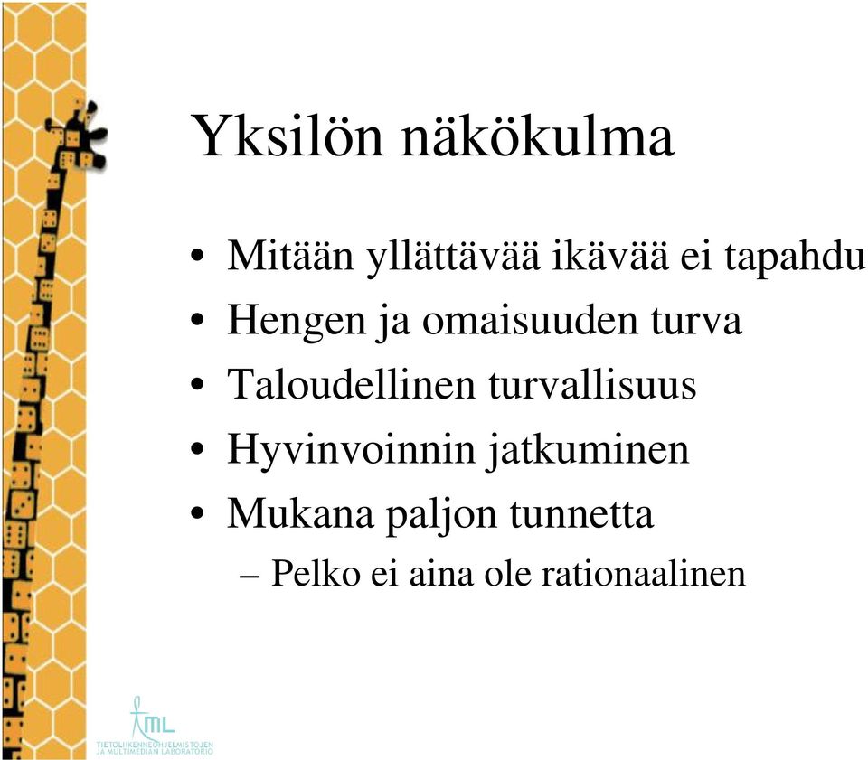 Taloudellinen turvallisuus Hyvinvoinnin