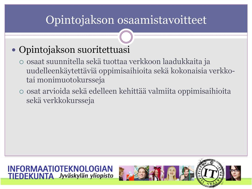 uudelleenkäytettäviä oppimisaihioita sekä kokonaisia verkkotai