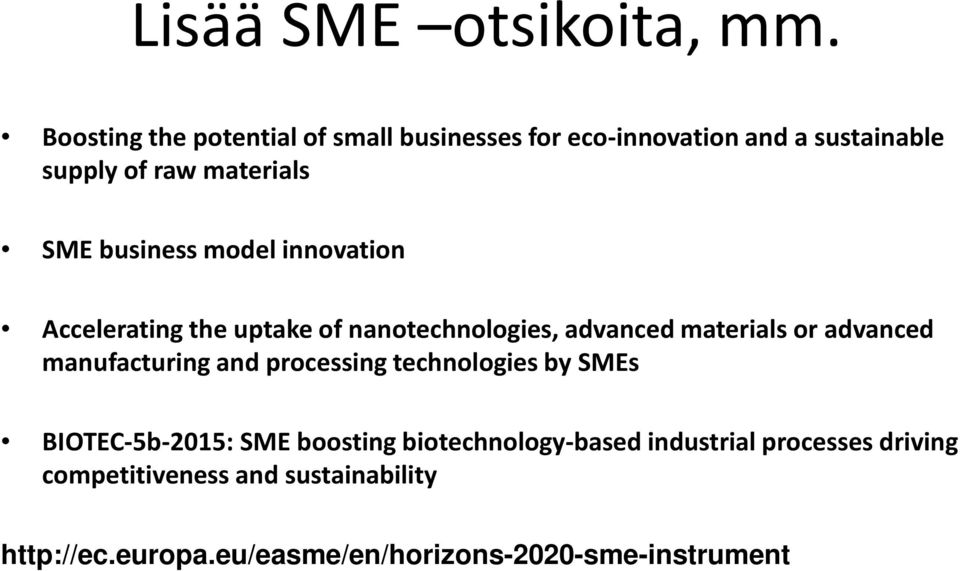 business model innovation Accelerating the uptake of nanotechnologies, advanced materials or advanced