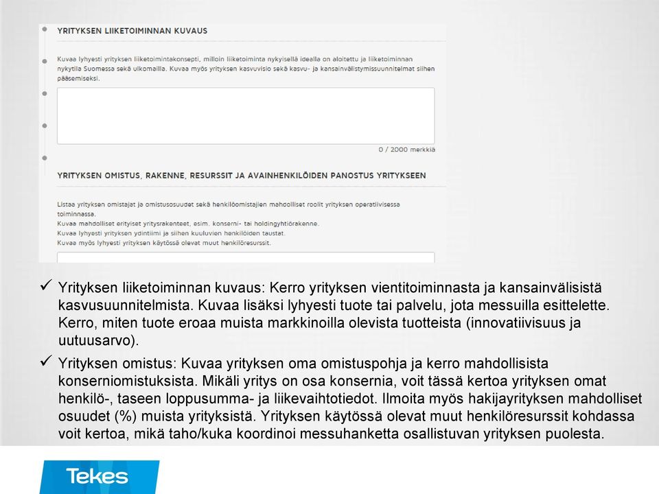 Yrityksen omistus: Kuvaa yrityksen oma omistuspohja ja kerro mahdollisista konserniomistuksista.