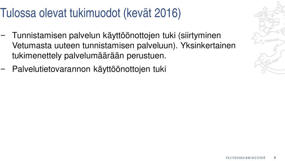 tunnistamisen palveluun).