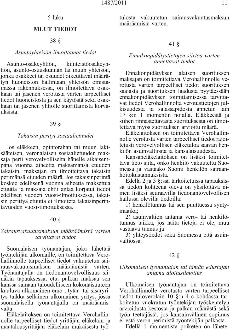 suorittamista korvauksista.