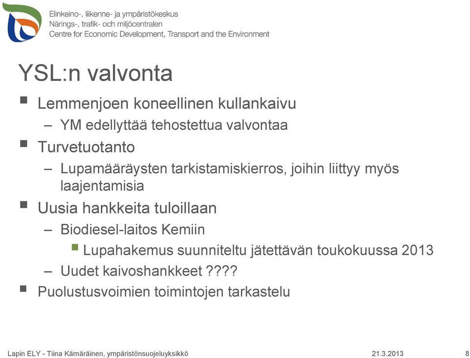 Uusia hankkeita tuloillaan Biodiesel-laitos Kemiin Lupahakemus suunniteltu jätettävän