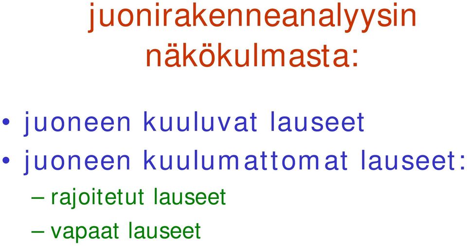 lauseet juoneen kuulumattomat