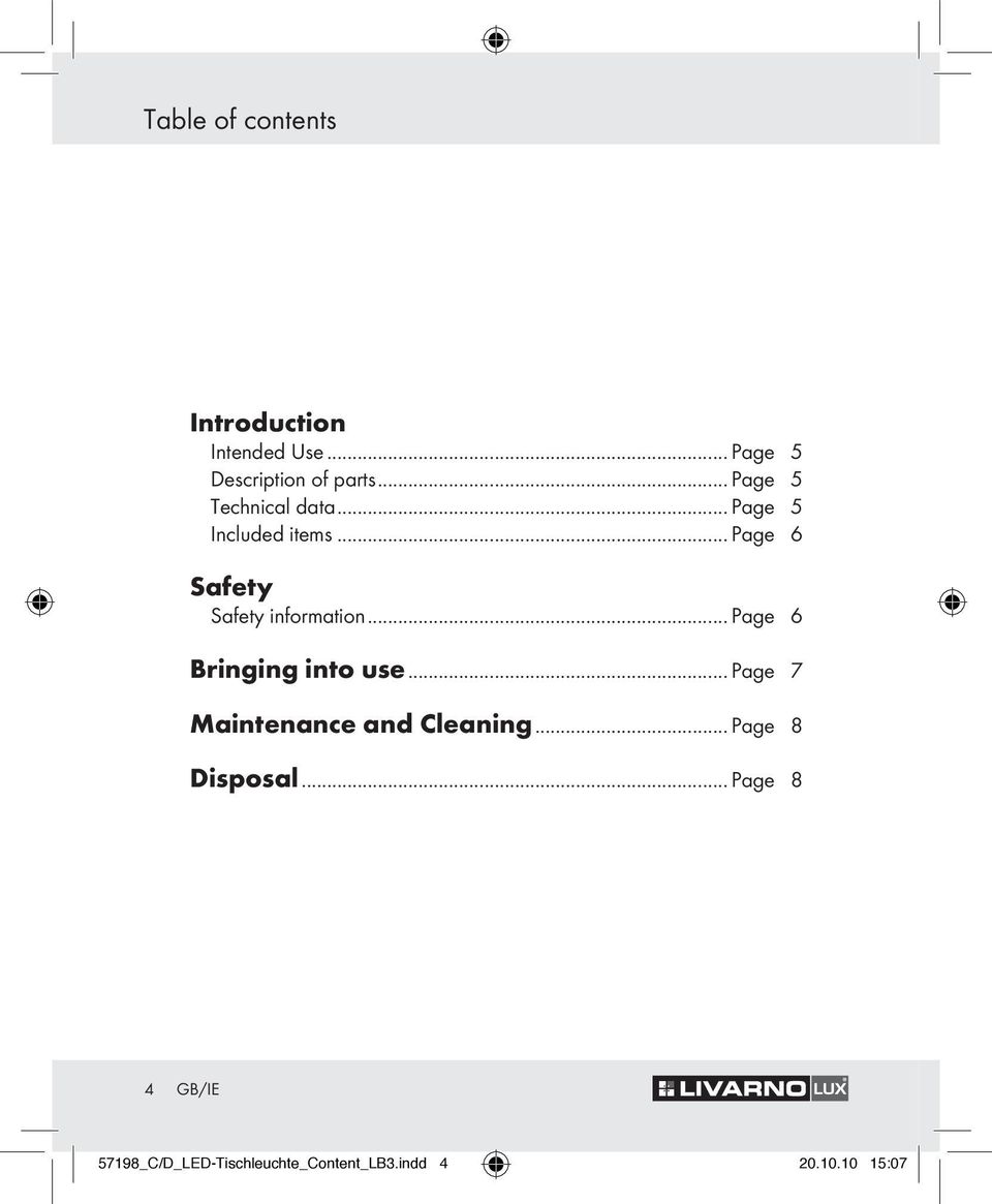 .. Page 6 Safety Safety information... Page 6 Bringing into use.