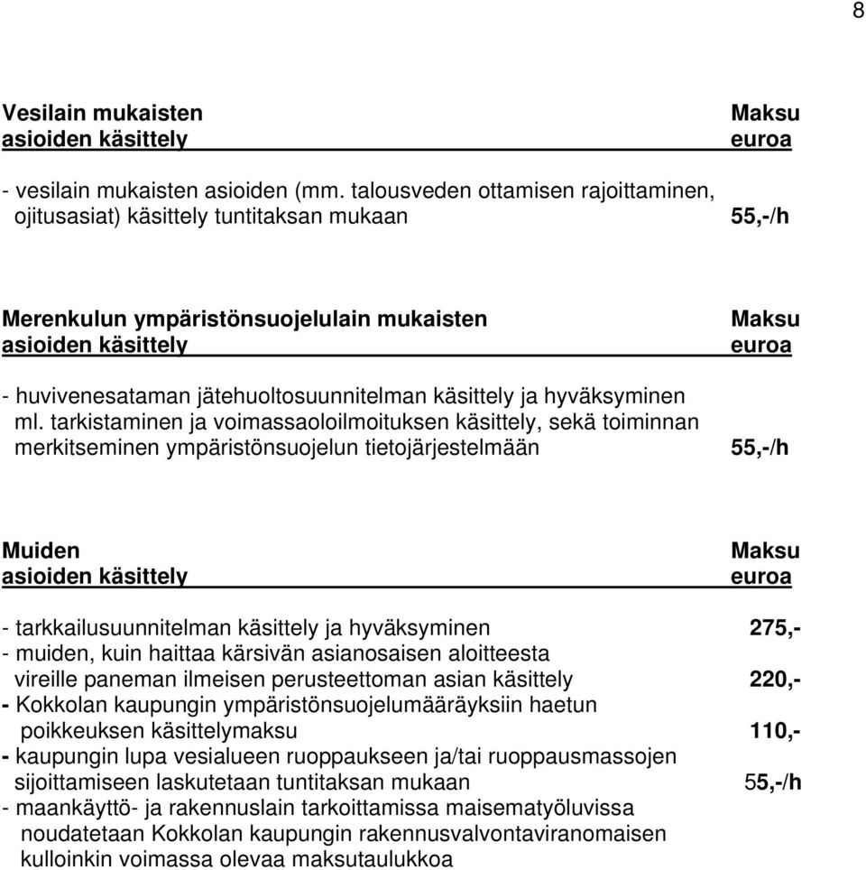 ja hyväksyminen ml.