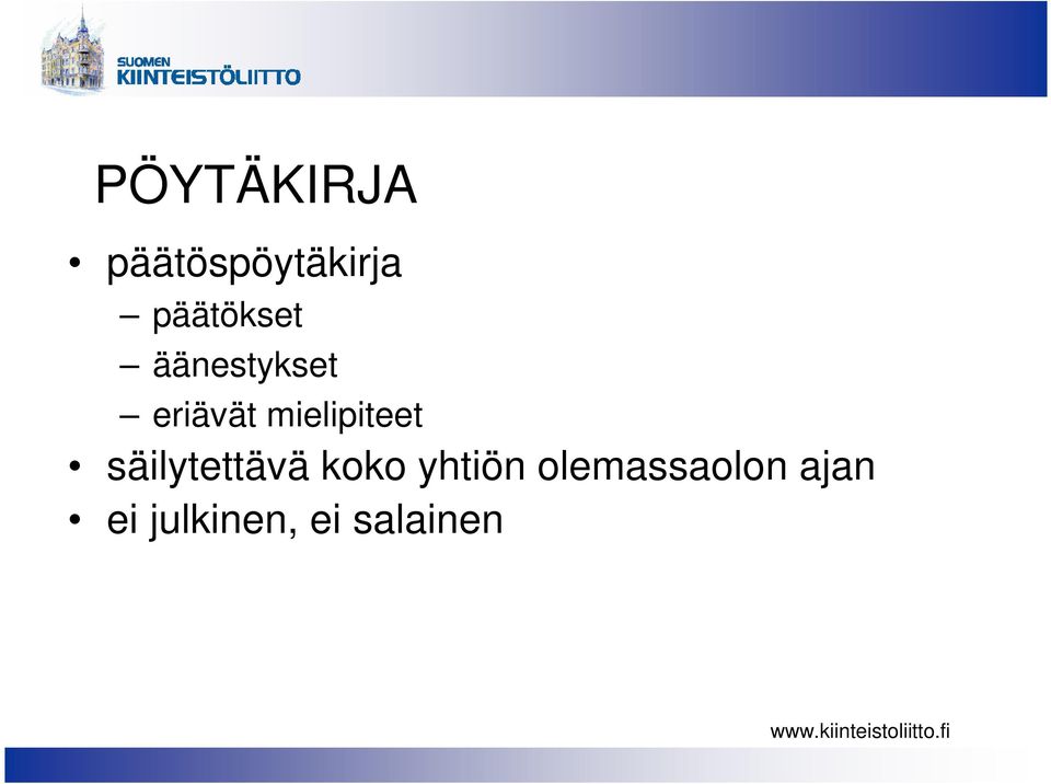 mielipiteet säilytettävä koko