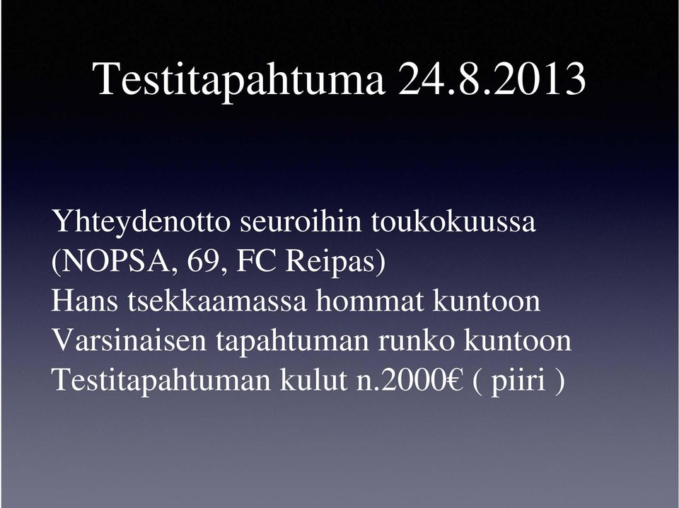 69, FC Reipas) Hans tsekkaamassa hommat kuntoon