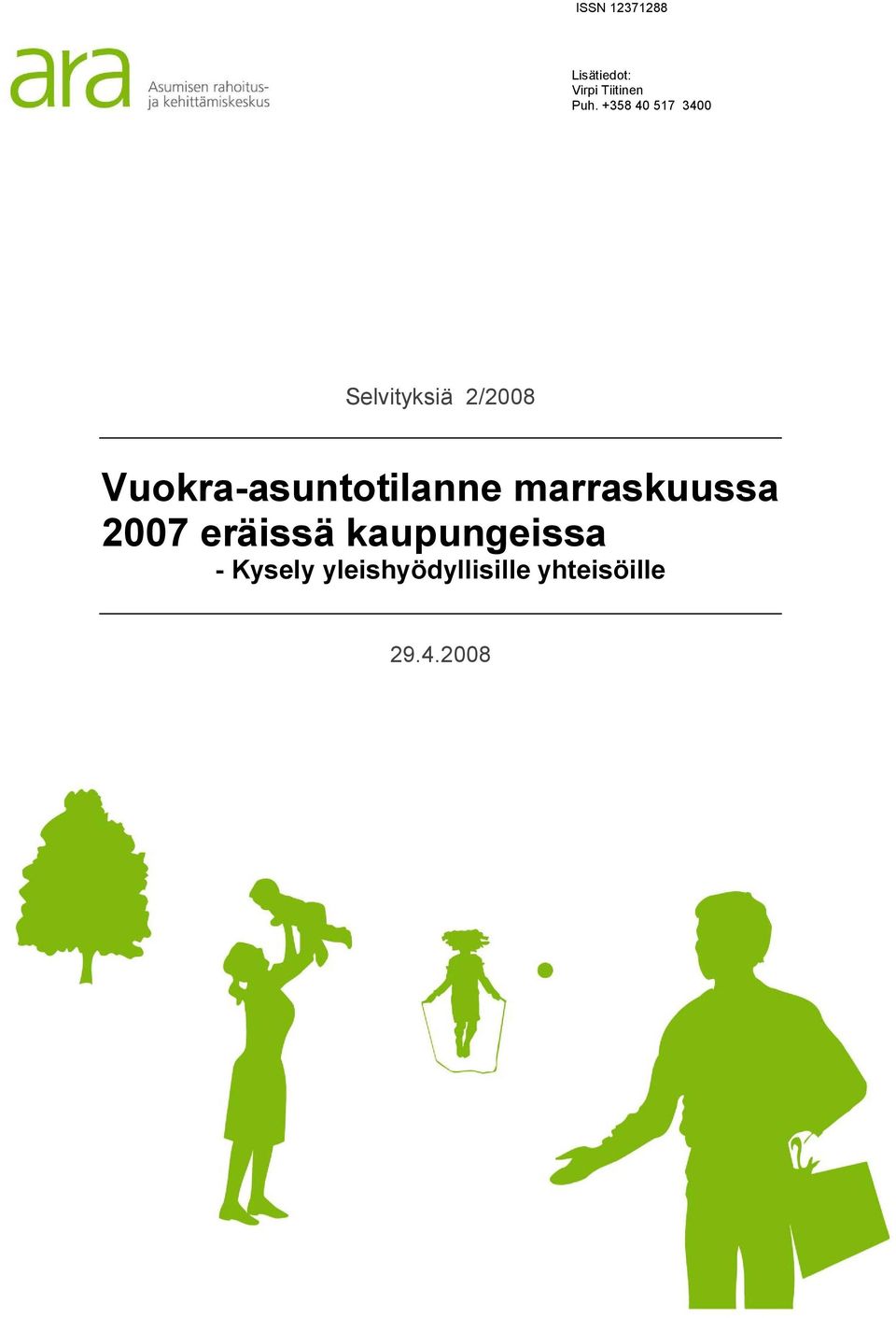 asuntotilanne marraskuussa 2007 eräissä