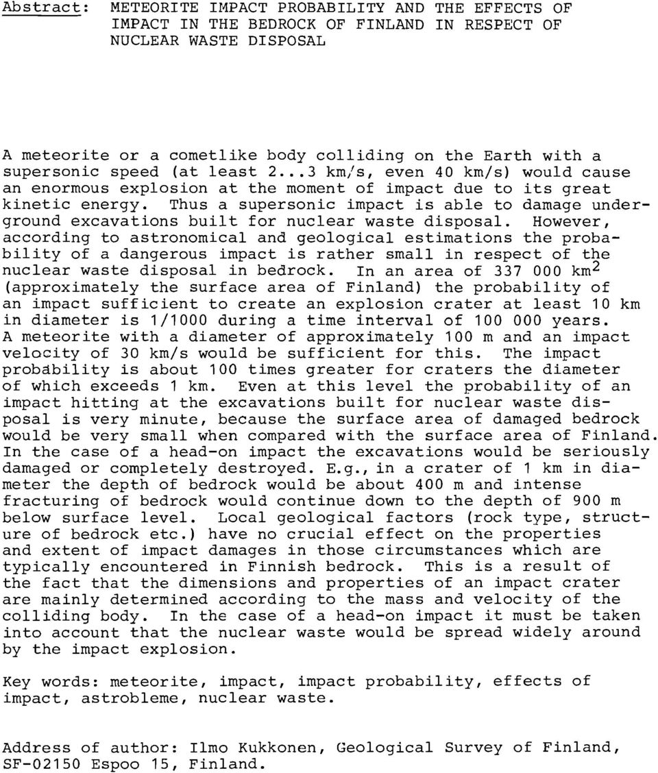 Thus a supersonic impact is able to damage underground excavations built for nuclear waste disposal.