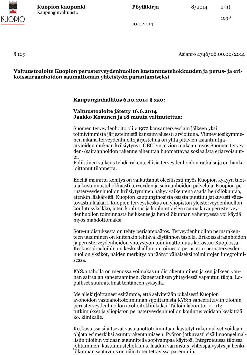 2014 350: Valtuustoaloite jätetty 16.