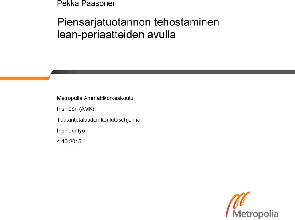 Metropolia Ammattikorkeakoulu Insinööri