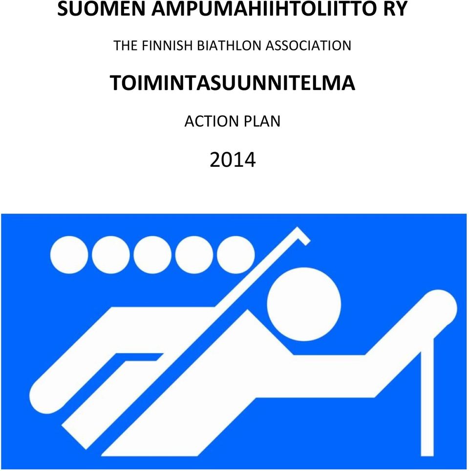 THE FINNISH BIATHLON