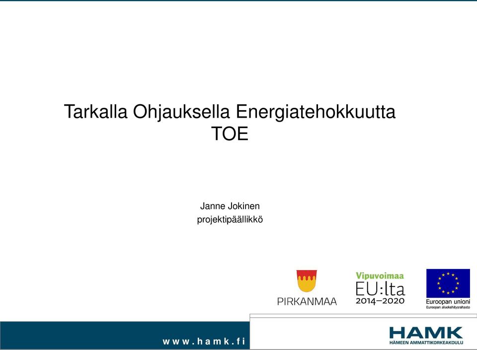 Energiatehokkuutta