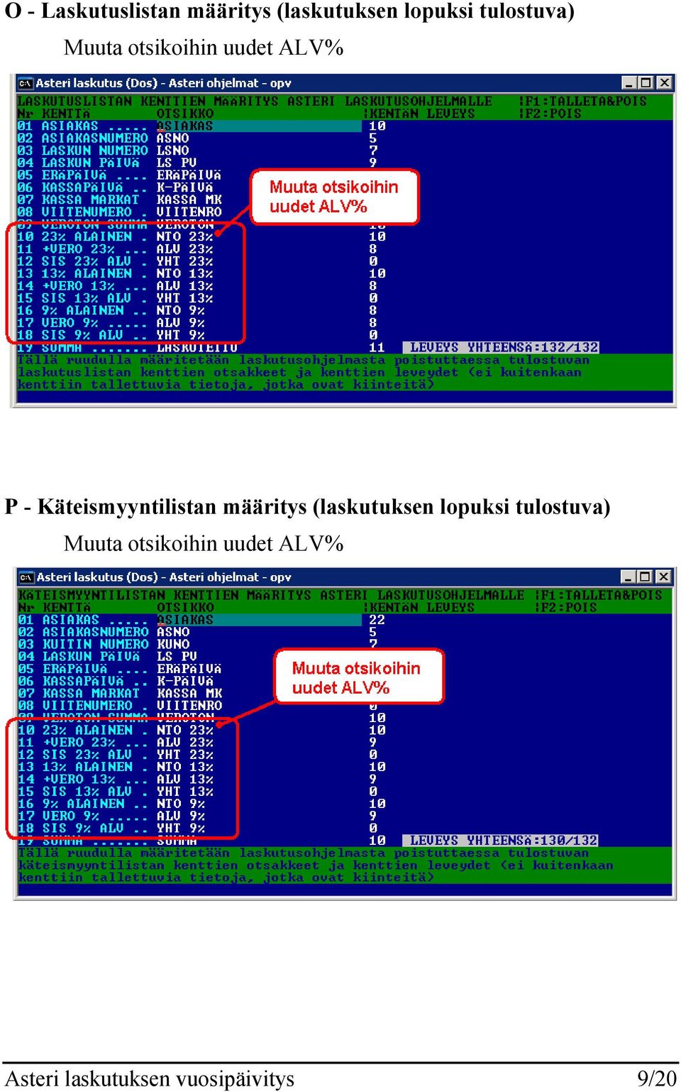 Käteismyyntilistan määritys (laskutuksen lopuksi