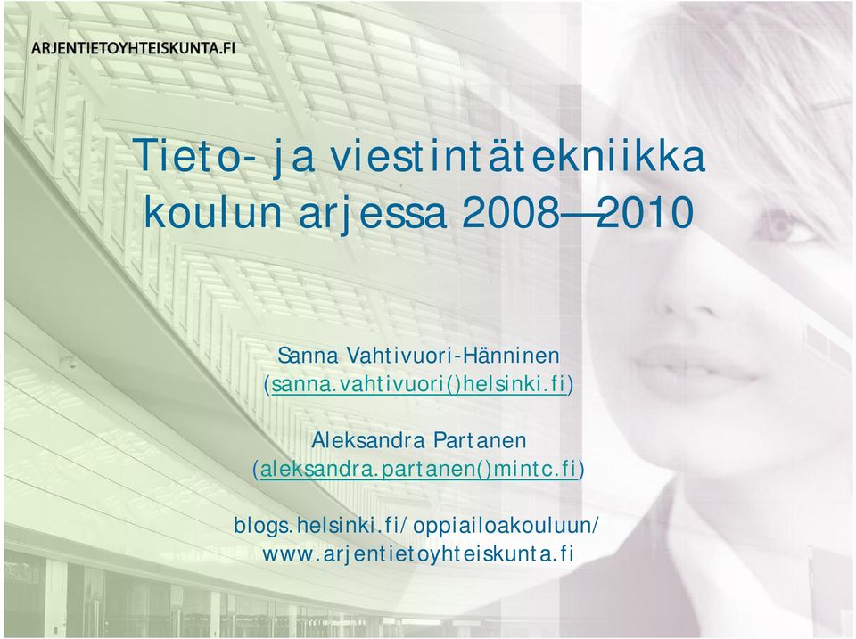 fi) Aleksandra Partanen (aleksandra.partanen()mintc.