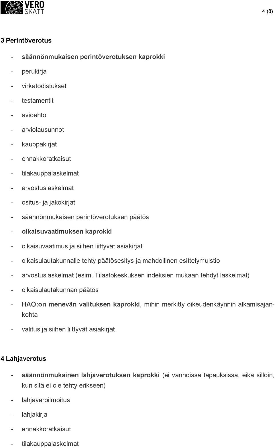 ja mahdllinen esittelymuisti - arvstuslaskelmat (esim.