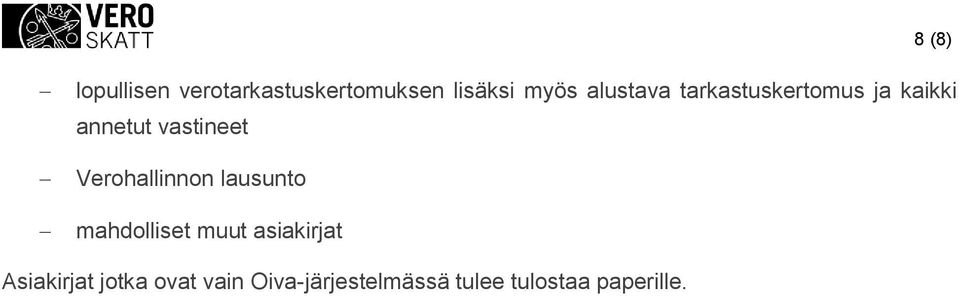 Verhallinnn lausunt mahdlliset muut asiakirjat