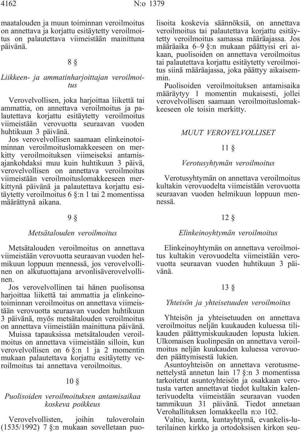 verovuotta seuraavan vuoden huhtikuun 3 päivänä.