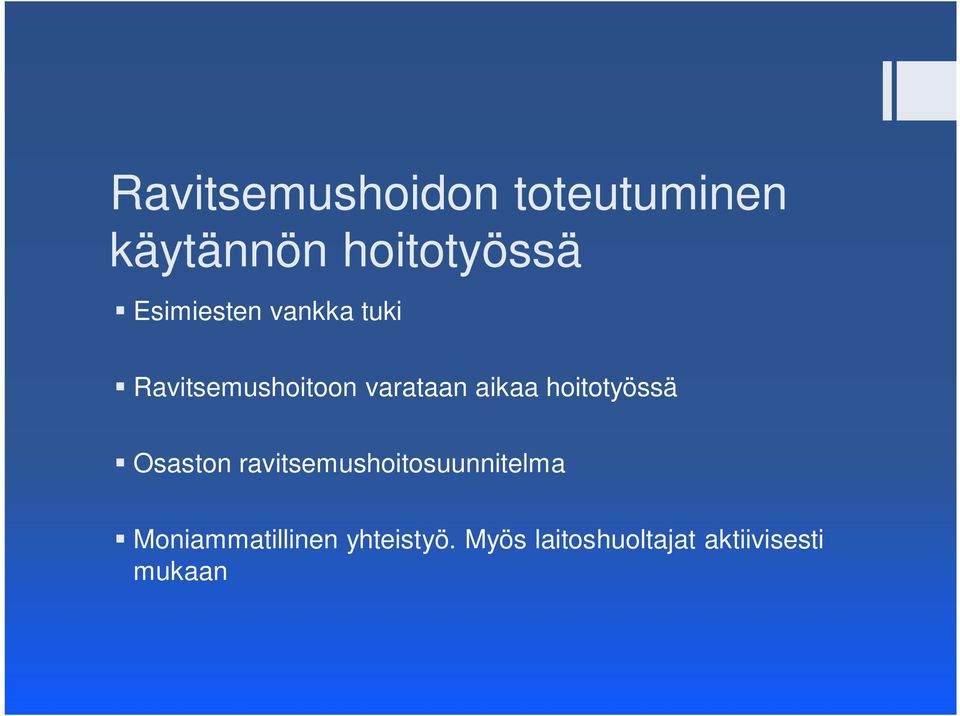 hoitotyössä Osaston ravitsemushoitosuunnitelma