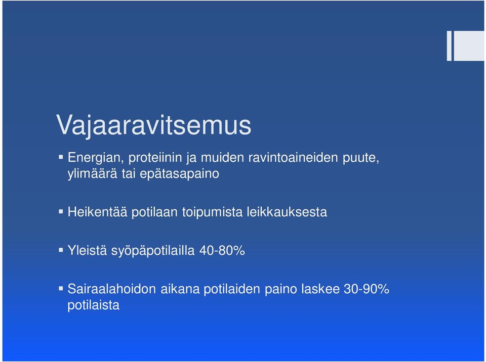 potilaan toipumista leikkauksesta Yleistä syöpäpotilailla