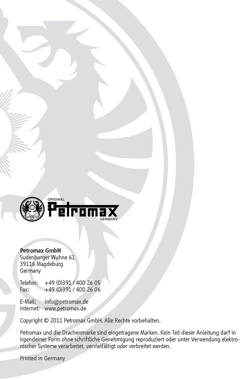 Petromax und die Drachenmarke sind eingetragene Marken.