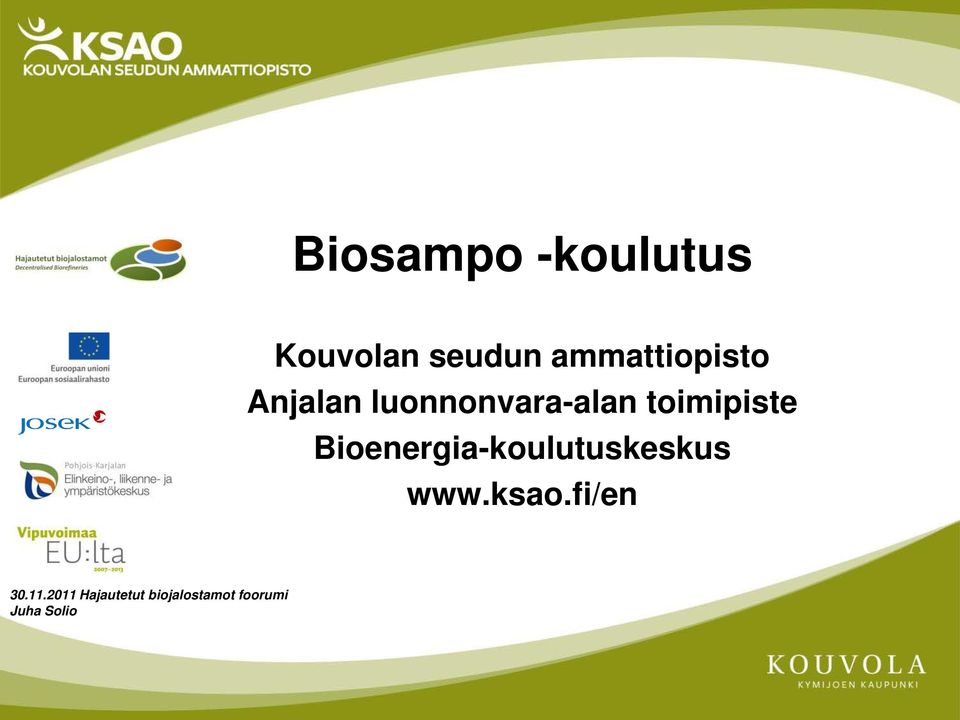 toimipiste Bioenergia-koulutuskeskus www.