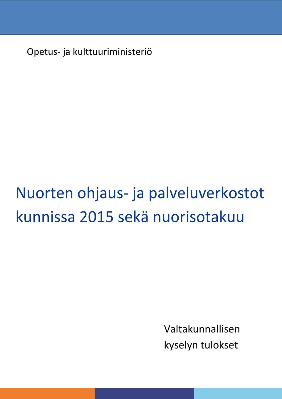 palveluverkostot kunnissa 2015