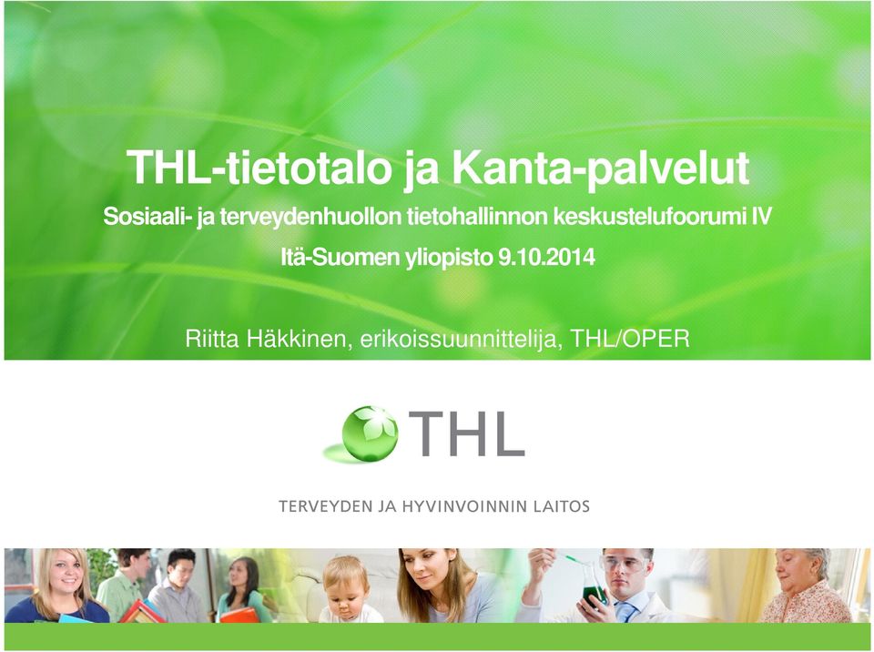 keskustelufoorumi IV Itä-Suomen yliopisto 9.