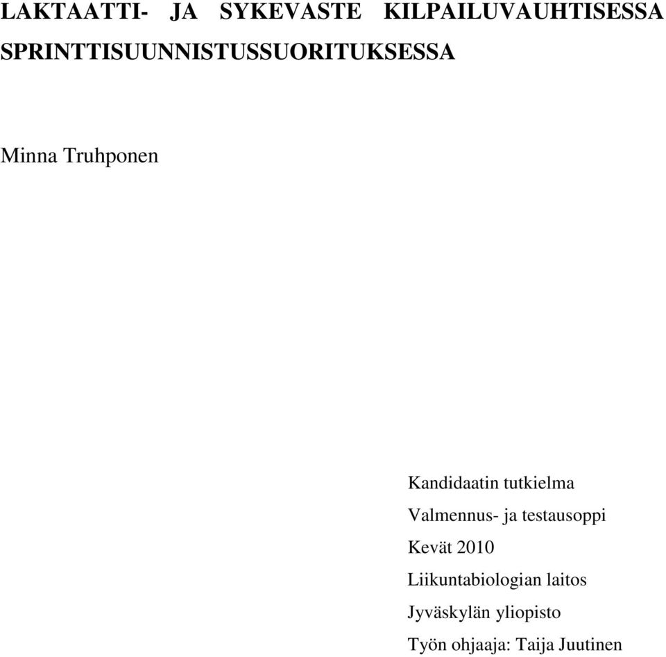 Kandidaatin tutkielma Valmennus- ja testausoppi Kevät