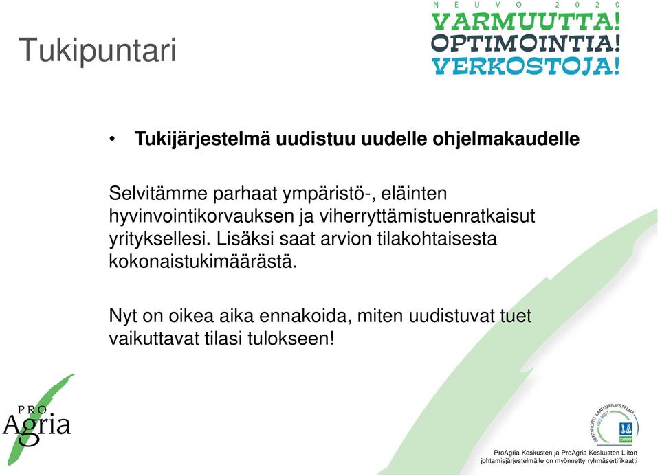 viherryttämistuenratkaisut yrityksellesi.