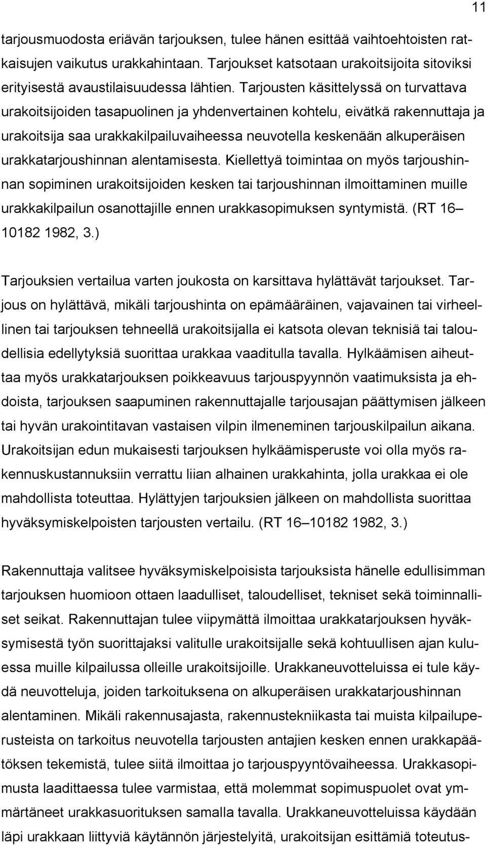 urakkatarjoushinnan alentamisesta.