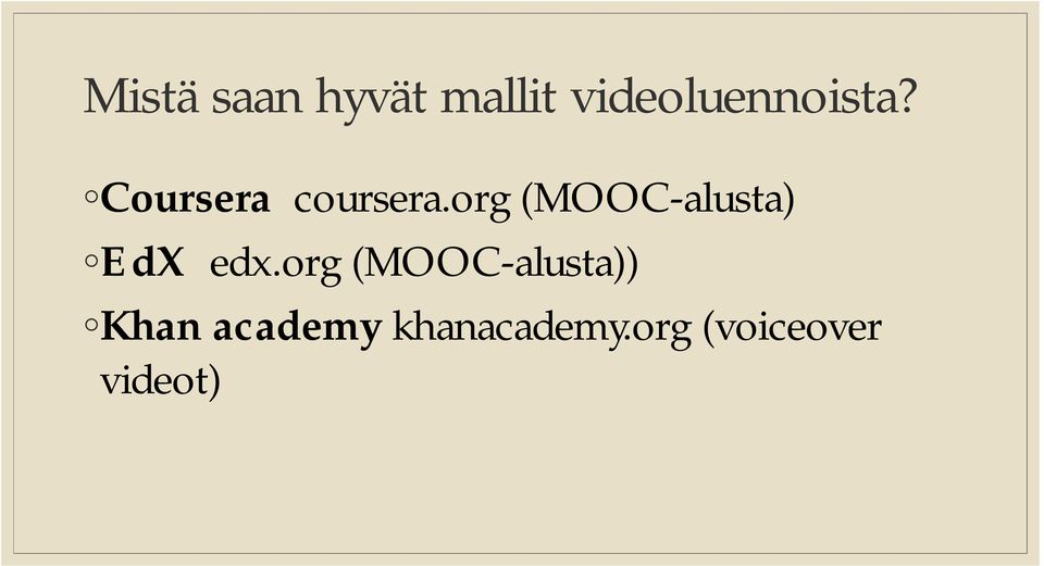 org (MOOC-alusta) EdX edx.