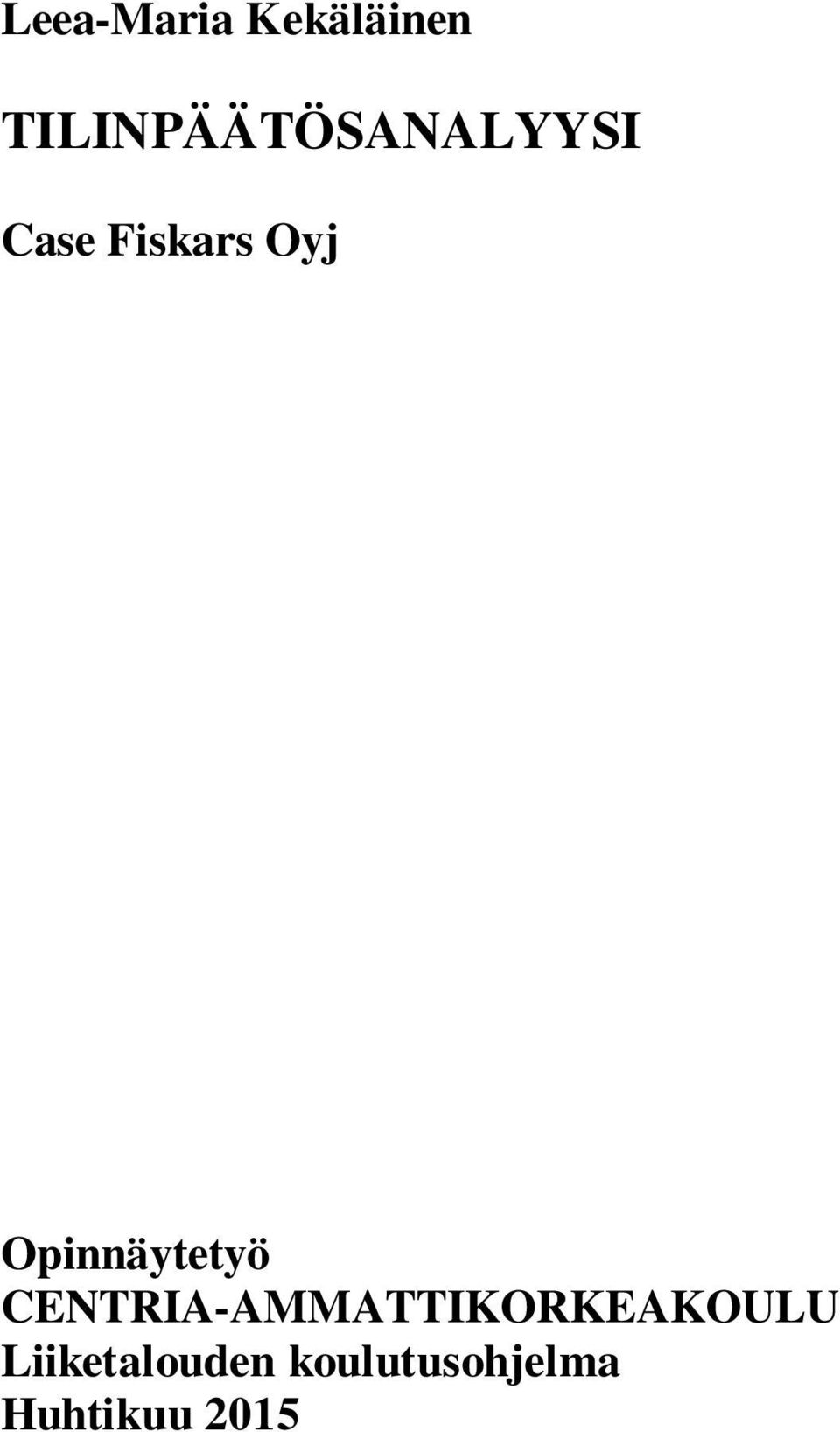 Oyj Opinnäytetyö