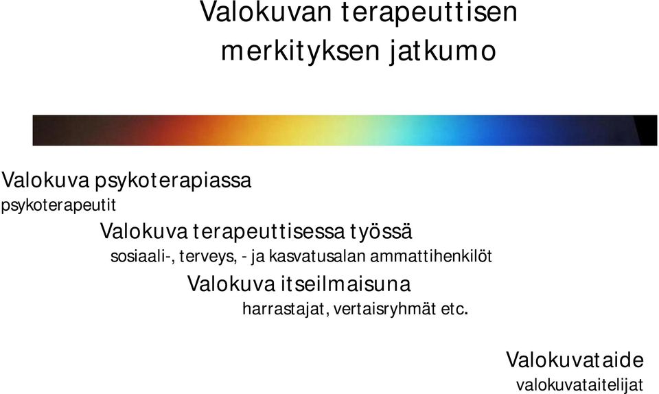 sosiaali-, terveys, - ja kasvatusalan ammattihenkilöt Valokuva