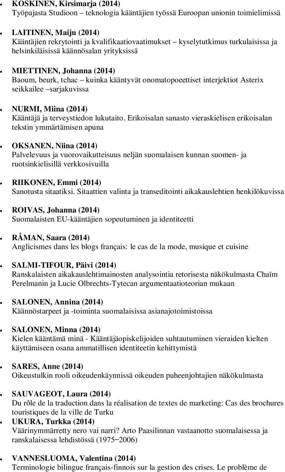 (2014) Kääntäjä ja terveystiedon lukutaito.