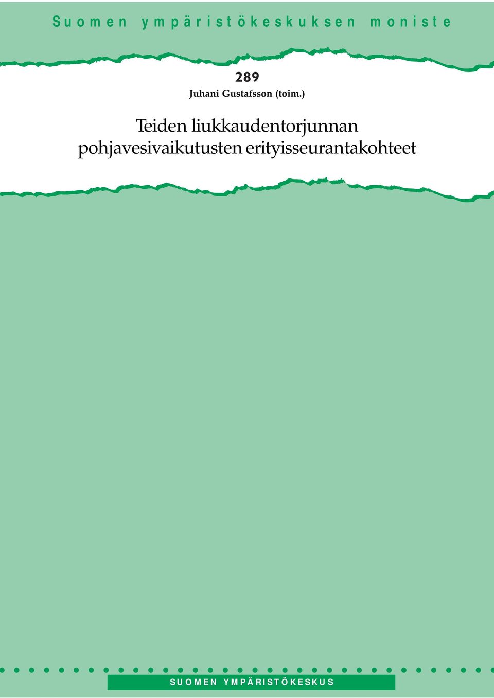 ) Teiden liukkaudentorjunnan