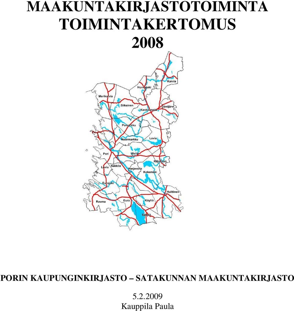 KAUPUNGINKIRJASTO SATAKUNNAN