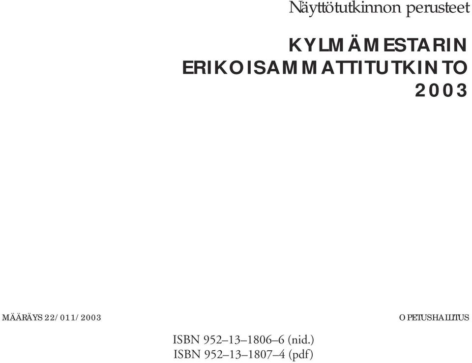 2003 MÄÄRÄYS 22/011/2003