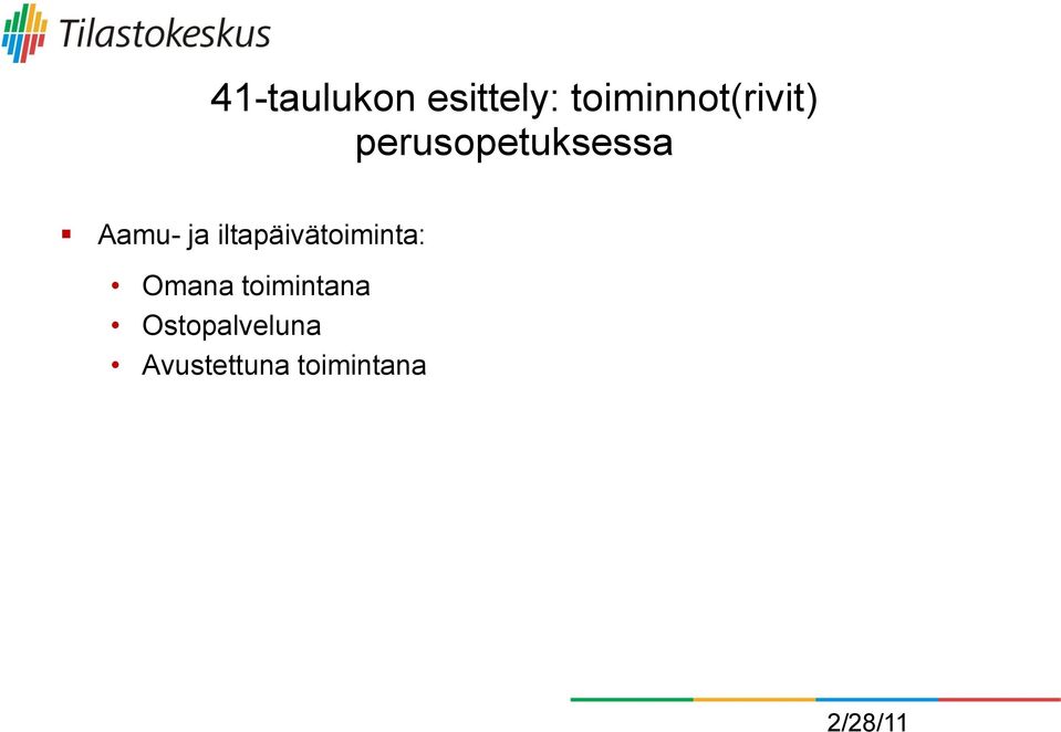 Aamu- ja iltapäivätoiminta: Omana