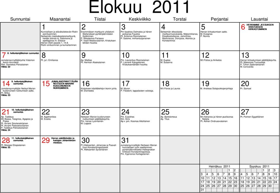 Vasili Moskovalainen, Kristuksen tähden houkka Pt:t Isaakios Dalmatos ja hänen poikansa Faustos Pt. Antonius Roomalainen P.