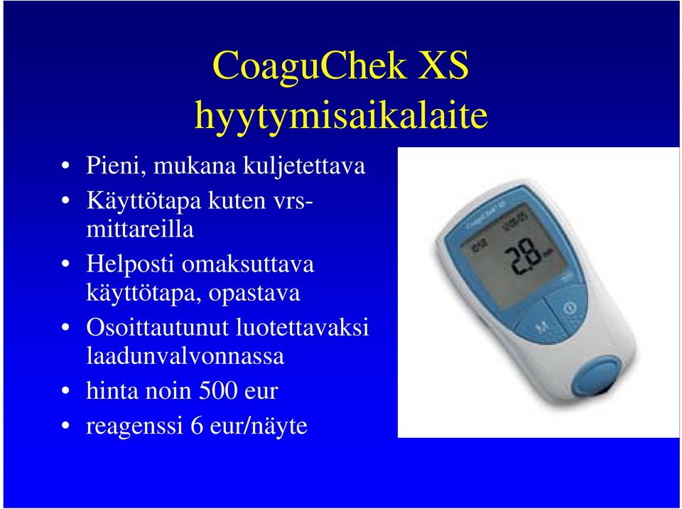 omaksuttava käyttötapa, opastava Osoittautunut