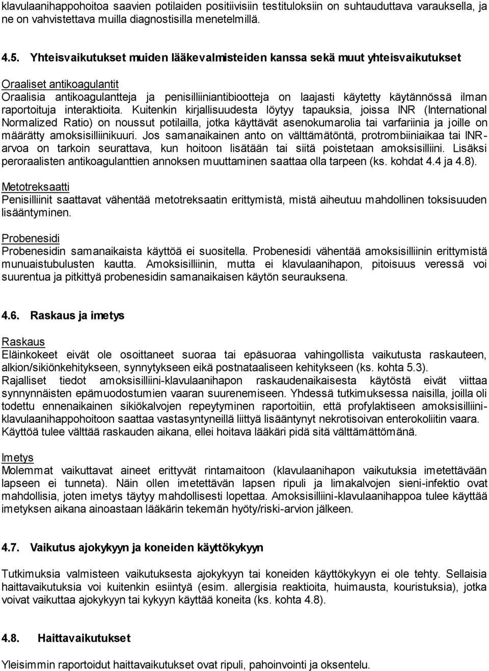 raportoituja interaktioita.
