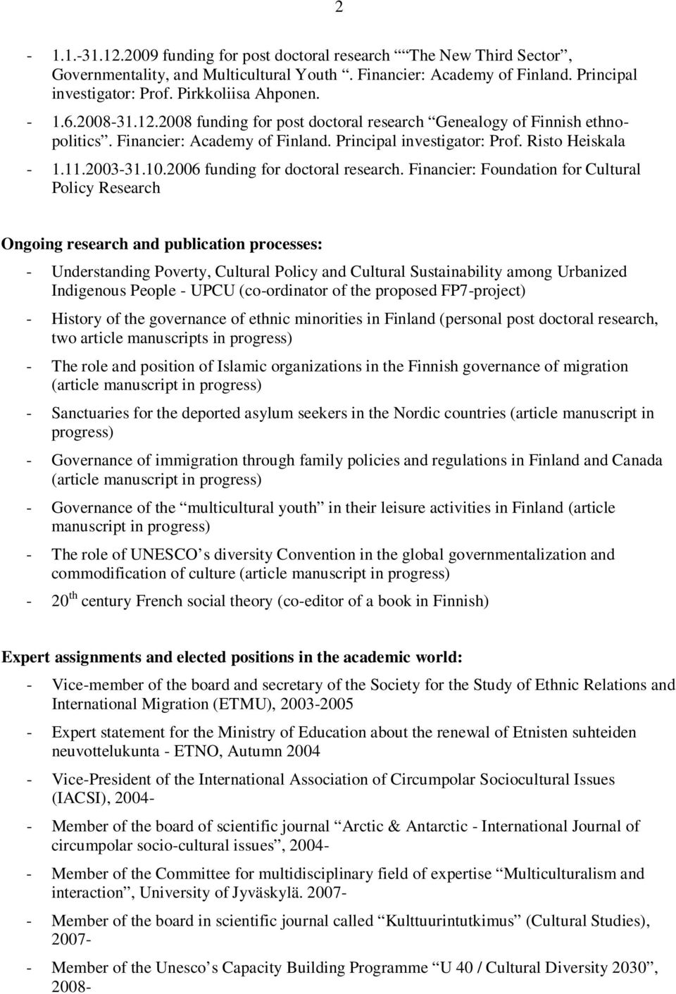 2006 funding for doctoral research.